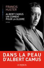 Albert Camus un combat pour la gloire