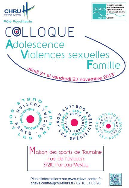 Colloque CRIAVS – Adolescence Violences Sexuelles Famille : 21 et 22 novembre 2013 – CHRU Tours