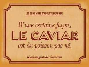 Auguste-Derriere-caviar-panne.jpg