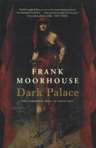 Dark Palace de Frank Moorhouse Dark palace - Frank Moorhouse