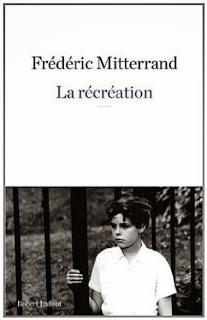 La récréation, Frédéric Mitterrand