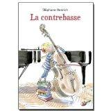 La contrebasse - Stéphane HENRICH 51K0UjdRfrL