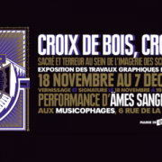 Exposition CROIX DE BOIS, CROIX DE FER / Metastazis | Musicophages