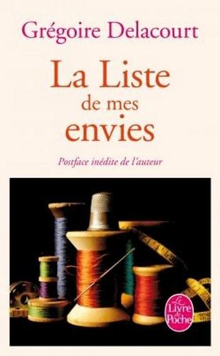 La liste de mes envies – Grégoire Delacourt La liste de mes envies – Grégoire Delacourt