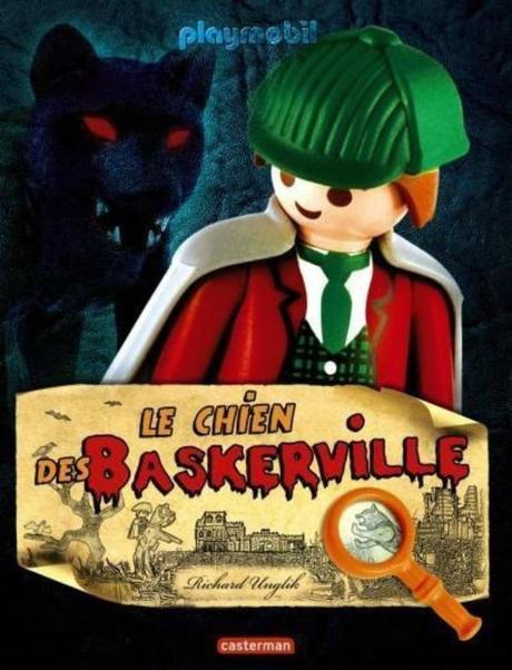 Le chien des Baskerville (Playmobil) - Richard UNGLIK Lectures de Liliba