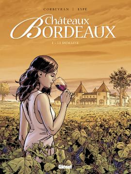 Châteaux Bordeaux, tomes 1 et 2