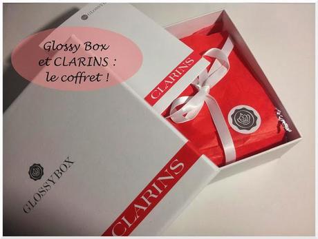 [Box] La Glossy Box Clarins + Concours !!!