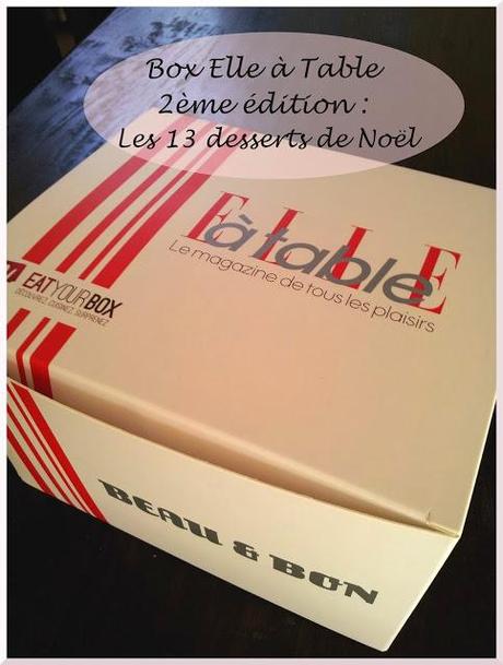 [Box] Eat Your Box Elle à Table, édition de Noël 2013 !