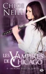 Vampires de Chicago, tome 4 de Chloé Neill