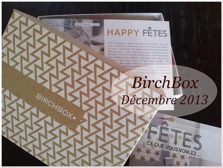 [Box] BirchBox Décembre 2013
