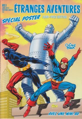 Etranges Aventures spécial poster Joe Simon Spider-Fly, Bozo the iron man, The Daredevil, Jean-Yves Mitton, Reedman, Organic Comix, Jack Kirby BD, comics US