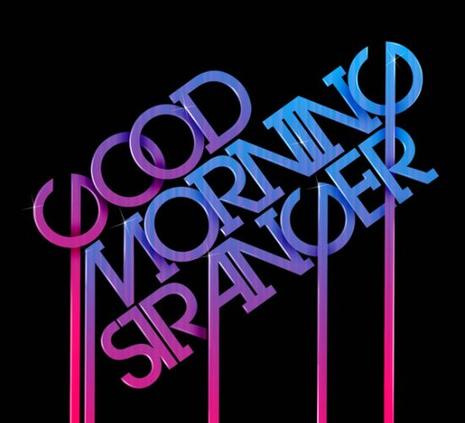 goodmorningstranger