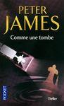 Comme une tombe - Peter James Lectures de Liliba