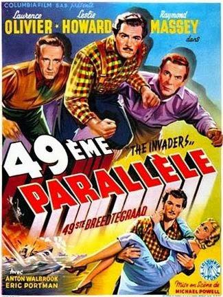 Le 49e Parallèle - 49th Parallel, Michael Powell et Emeric Pressburger (1941) Le 49e Parallèle - 49th Parallel, Michael Powell et Emeric Pressburger (1941)