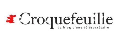 croquefeuille [Interview] Céline Lieffroy, rédactrice de Croquefeuille, le blog d’une télésecrétaire