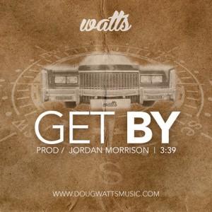 Doug Watts – Get By [Audio]