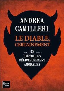 Le diable certainement: 33 nouvelles délicieusement amorales, Andrea Camilleri