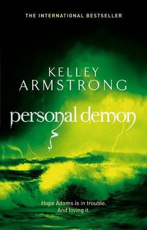 Femmes de l'Autremonde T.8 : Démoniaque - Kelley Armstrong