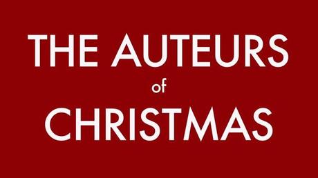 The auteurs of Christmas