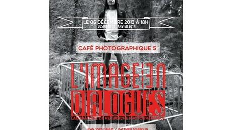 L’Image en Dialogues – Café photographique 5 L'Image en Dialogues - Café photographique 5