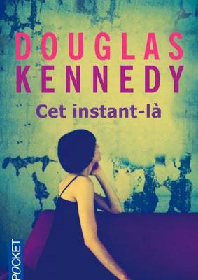 Cet instant-là - Douglas Kennedy