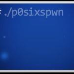 P0sixspwn : Jailbreak iOS 6.1.3/6.1.4/6.1.5 Untethered iPhone, iPad, iPod Touch P0sixspwn