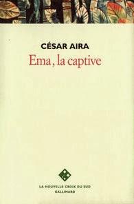 César Aira - Ema, la captive