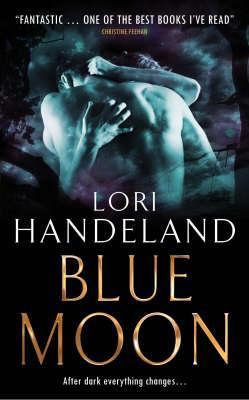 Nightcreature T.1 : Blue Moon - Lori Handeland