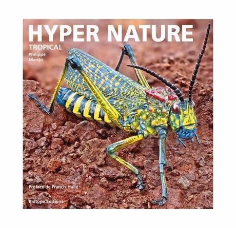 Hyper nature : Tropical de Philippe Martin Hyper Nature Tropical