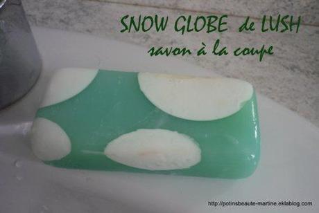 Snow globe de Lush, THE savon de l'hiver ? 