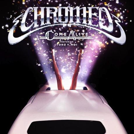 chromeo come alive Nouvelle chanson de Chromeo : Come Alive