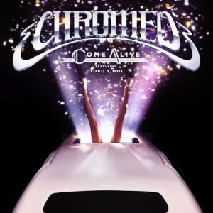 A l’écoute: Chromeo – Come Alive (feat. Toro Y Moi) toro chromeo