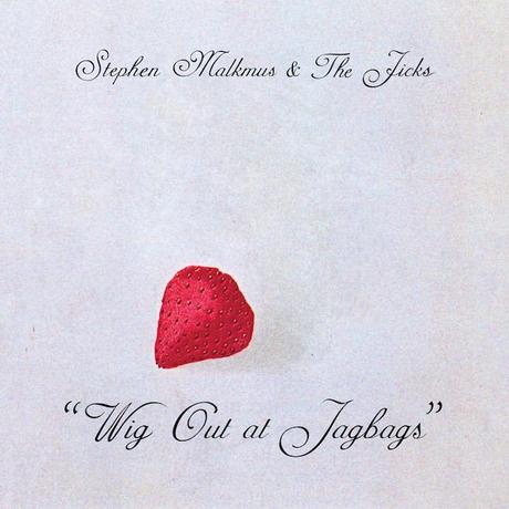 Stephen Malkmus Wig Out at Jagbags Critique de lalbum Wig Out the Jagbags de Stephen Malkmus & the Jicks