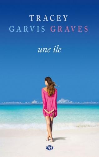 Lecture en cours : Une île de Tracey Garvis Graves Couverture Une île
