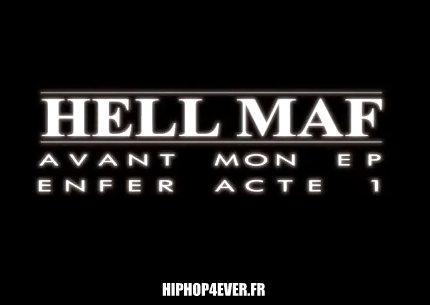 HELL MAF – Avant mon EP – Enfer Acte 1 [Clip]