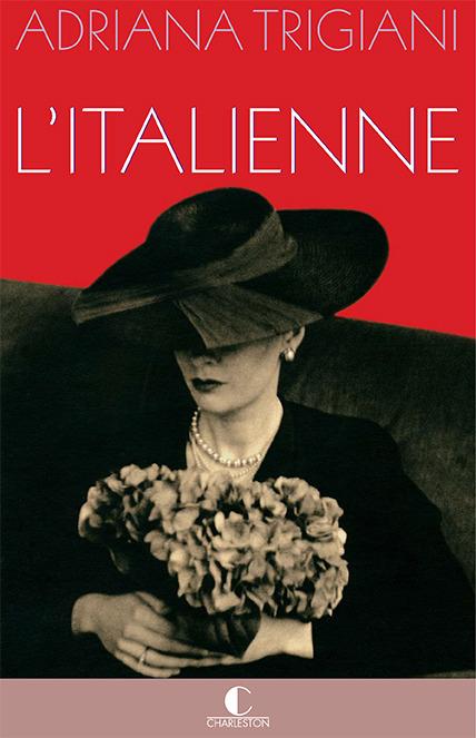 L'italienne - Adriana Trigiani Image hébergée par servimg.com