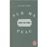 Sur ma PEAU de Gillian Flynn 21lEZAj6VhL