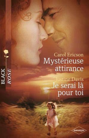 Mystérieuse attirance mysterieuse attirance