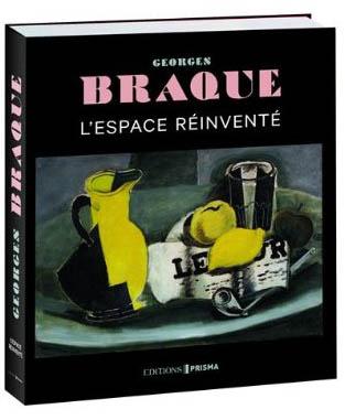 Georges Braque - L'espace réinventé