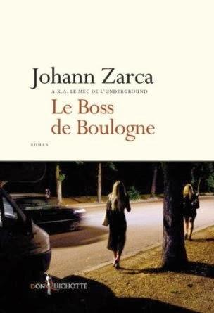 Le Boss de Boulogne, Johann Zarca