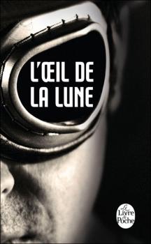 L’œil de la lune L’œil de la lune