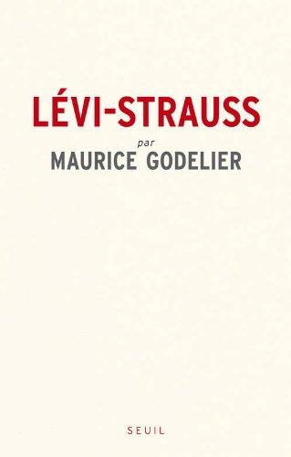 L'Amérique et Lévi-Strauss par Maurice Godelier