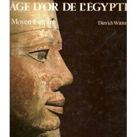 Ce fut le temps de l'équilibre, le Moyen Empire et ses graves problèmes de succession... (2) En Égypte ancienne ! Wildung-D-L-age-D-or-De-L-egypte-Livre-845790648_ML.jpg