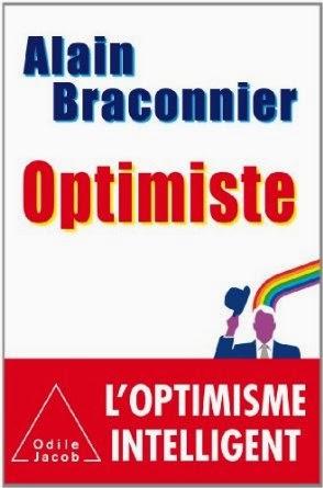 Optimiste, Alain Braconnier