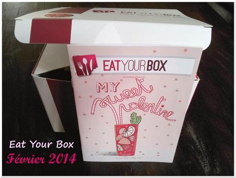 [Box] Fêtons la St Valentin avec la Eat Your Box - Février 2014