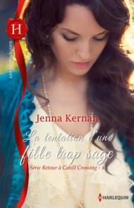 La tentation d'une fille trop sage de Jenna Kernan