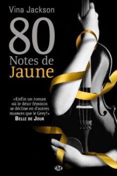 Eighty days, tome 1 : 80 notes de jaune de Vina Jackson