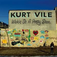 Kurt Vile - Wakin on a Pretty Daze (2013)