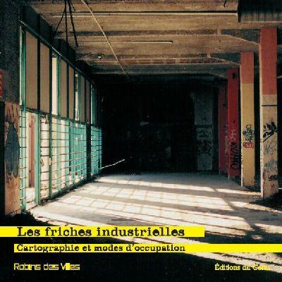 Temps de friche friches_industrielles