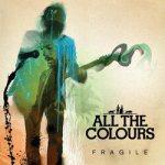 all the colours fragile